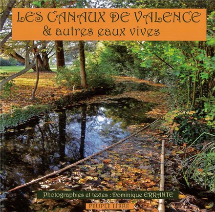 LES CANAUX DE VALENCE ET AUTRES EAUX VIVES