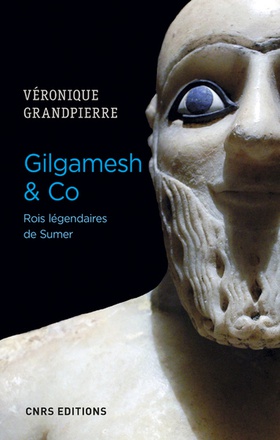 GILGAMESH & CO. ROIS LEGENDAIRES DE SUMER