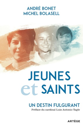 JEUNES ET SAINTS - UN DESTIN FULGURANT