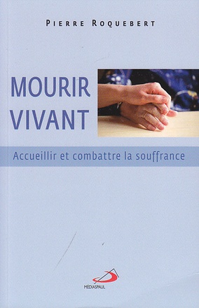 MOURIR VIVANT