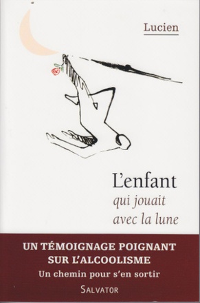 L'ENFANT QUI JOUAIT AVEC LA LUNE (NOUVELLE EDITION)