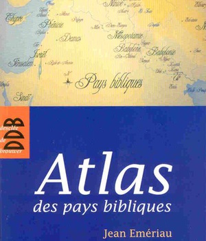 ATLAS DES PAYS BIBLIQUES