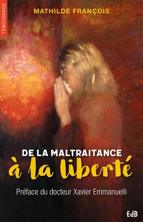 DE LA MALTRAITANCE A LA LIBERTE