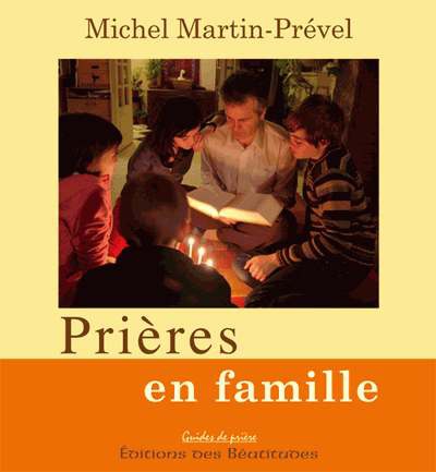 PRIERES EN FAMILLE