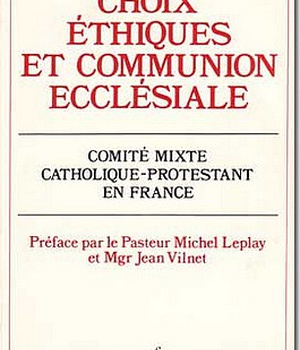 CHOIX ETHIQUES ET COMMUNION ECCLESIALE