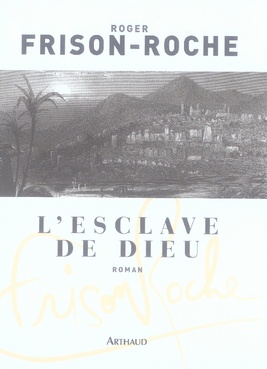 L'ESCLAVE DE DIEU