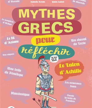 MYTHES GRECS POUR REFLECHIR (LES)