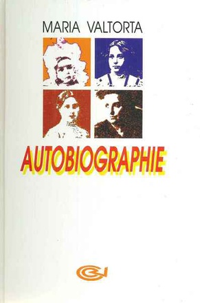 AUTOBIOGRAPHIE MARIA VALTORTA