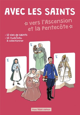 AVEC LES SAINTS VERS L'ASCENSION ET LA PENTECOTE - EDITION ILLUSTREE