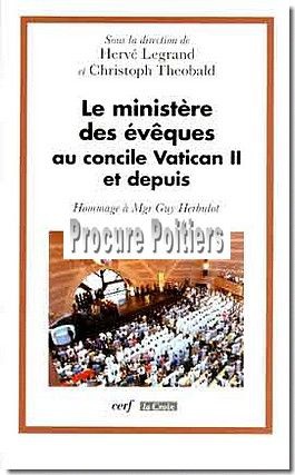 LE MINISTERE DES EVEQUES AU CONCILE VATICAN II ETDEPUIS