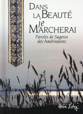 DANS LA BEAUTE JE MARCHERAI