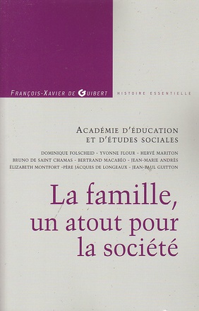 LA FAMILLE, UN ATOUT POUR LA SOCIETE