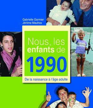 NOUS, LES ENFANTS DE 1990