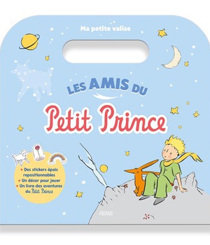 LES AMIS DU PETIT PRINCE (VALISE ET STICKERS EPAIS)