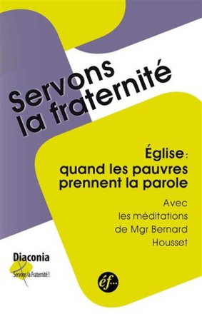 EGLISE : QUAND LES PAUVRES PRENNENT LA PAROLE