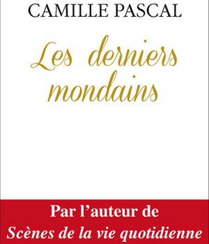 LES DERNIERS MONDAINS