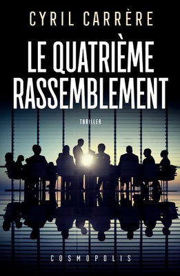 LE QUATRIEME RASSEMBLEMENT