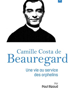PRIER 15 JOURS AVEC CAMILLE COSTA DE BEAUREGARD - UNE VIE AU SERVICE DES ORPHELINS, N 261