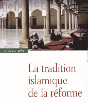 LA TRADITION ISLAMIQUE DE LA REFORME