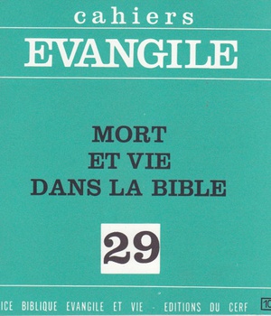 CE-29. MORT ET VIE DANS LA BIBLE
