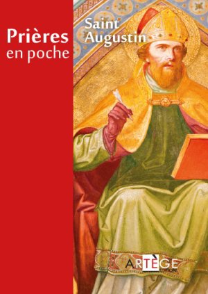 PRIERES EN POCHE - SAINT AUGUSTIN