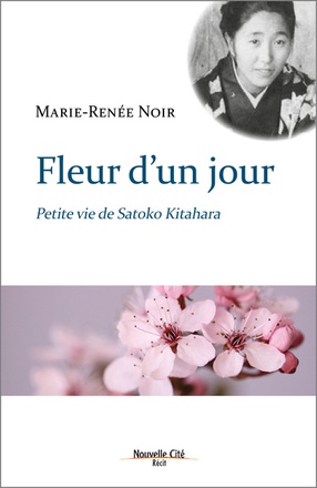 FLEUR D'UN JOUR - PETITE VIE DE SATOKO KITAHARA