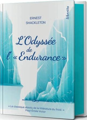 L'ODYSSEE DE L'ENDURANCE - ED. LIMITEE