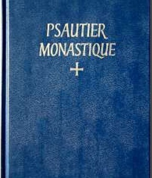 PSAUTIER MONASTIQUE LATIN-FRANCAIS SELON LA REGLE DE SAINT BENOIT ET LES AUTRES SCHEMAS APPROUVES -