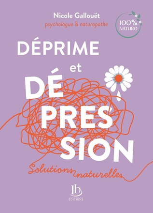 DEPRIME ET DEPRESSION - PSYCHOLOGIE ET NATUROPATHIE