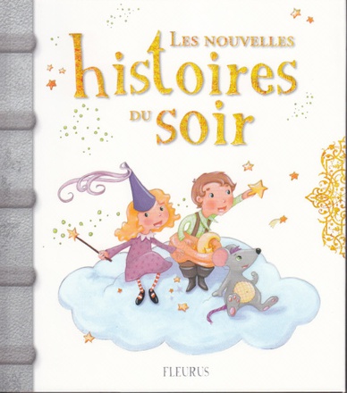 LES NOUVELLES HISTOIRES DU SOIR