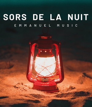 SORS DE LA NUIT - CD EMMANUEL MUSIC - CD 69 - AUDIO