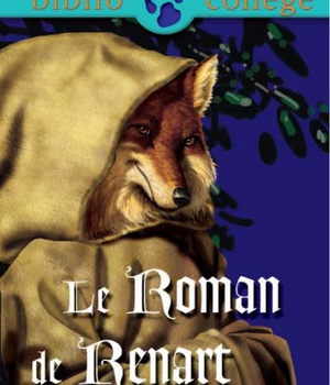 BIBLIOCOLLEGE - LE ROMAN DE RENART