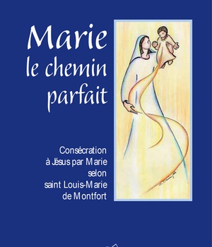 MARIE LE CHEMIN PARFAIT