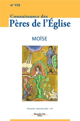 CONNAISSANCE DES PERES DE L'EGLISE N 172 - MOISE