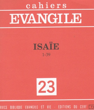 CAHIERS EVANGILE NUMERO 23 ISAIE 1-39