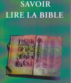 SAVOIR LIRE LA BIBLE