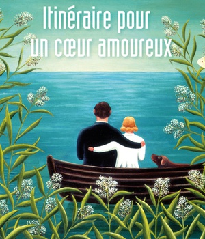ITINERAIRE POUR UN COEUR AMOUREUX
