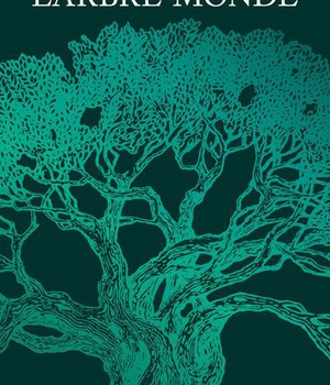 L'ARBRE-MONDE (EDITION SPECIALE)