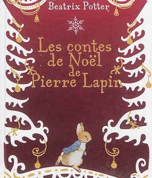 LES CONTES DE NOEL DE PIERRE LAPIN