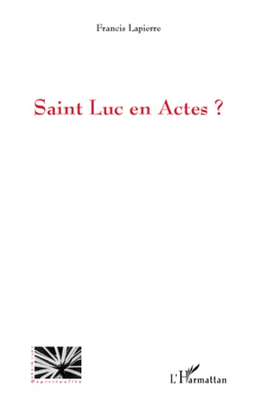 SAINT LUC EN ACTES ?