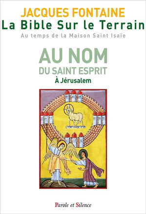 LA BIBLE SUR LE TERRAIN - TOME 3 - JOURS 12 A 16