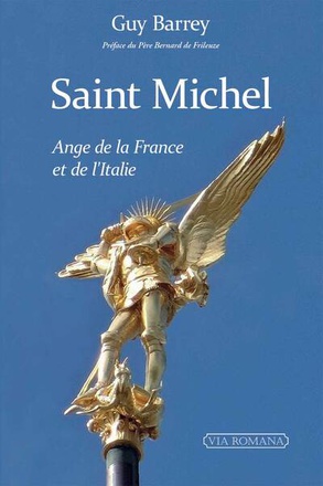 SAINT MICHEL - ANGE DE LA FRANCE ET DE L'ITALIE