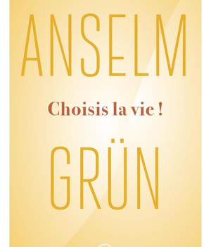 CHOISIS LA VIE ! - LE COURAGE DE SE DECIDER