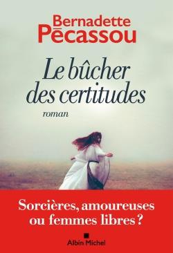 LE BUCHER DES CERTITUDES