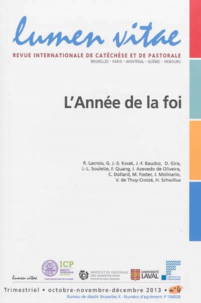 LUMEN VITAE 2013/4 L'ANNEE DE LA FOI