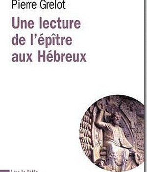 UNE LECTURE DE L'EPITRE AUX HEBREUX