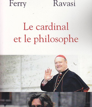 LE CARDINAL ET LE PHILOSOPHE