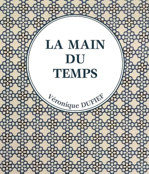 LA MAIN DU TEMPS