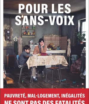POUR LES SANS-VOIX - PAUVRETE, MAL-LOGEMENT, INEGALITES NE SONT PAS DES FATALITES !