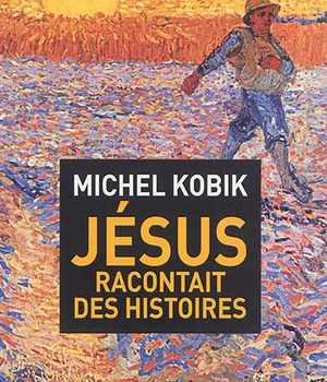 JESUS RACONTAIT DES HISTOIRES